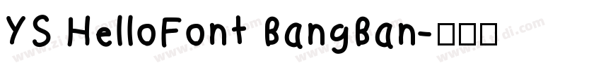 YS HelloFont BangBan字体转换